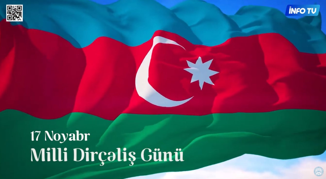 17 Noyabr - Milli Dirçəliş Günü